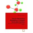 Electro-Mechanical Modelling of Charged Particulate Systems: Macroscopic Properties and Microscopic Origins by Mohamed Ashar Sultan
