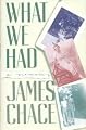 What We Had: A Memoir