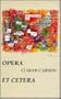 Opera Et Cetera