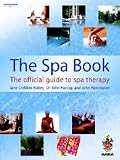The Spa Book: The Official Guide to Spa Therapy (Hairdressing and Beauty Industry Authority)