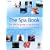 The Spa Book (Hairdressing & Beauty Industry Authority)