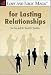 Love and Logic Magic For Lasting Relationships