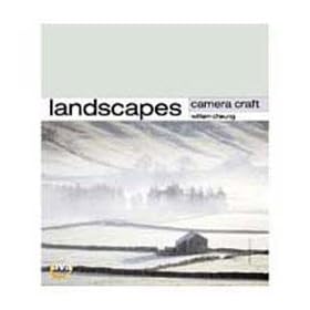 Landscapes: Camera Craft Series by William Cheung - Book
