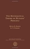 The mathematical theory of Huygens' principle