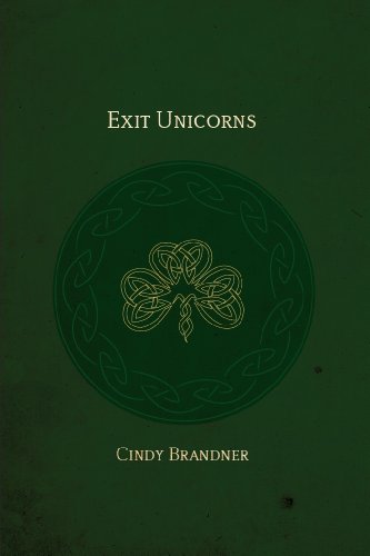 Exit Unicorns (Exit Unicorns Series Book 1)
