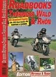 M&R Roadbooks: Th&uuml;ringer Wald & Rh&ouml;n: Die besten Motorrad-Touren in Th&uuml;ringer Wald, Rh&ouml;n & Umgebung - 