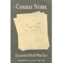 Combat Nurse: A Journal of World War II