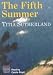 The Fifth Summer: Complete & Unabridged (Isis)