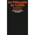 Zur Philosophie der Gef�hle: Herausgegeben von Hinrich Fink-Eitel und Georg Lohmann (suhrkamp taschenbuch wissenschaft)