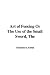 The Art of Fencing Or The Use of the Small Sword