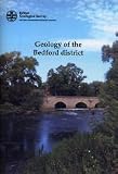 Geology of the Bedford district : a brief explanation of the geological map sheet 203 Bedford