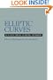 Elliptic Curves: Function Theory, Geometry, Arithmetic (Cambridge Tracts in Mathematics)