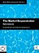 The Market Segmentation Workbook: Target Marketing for Marketing Managers