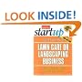Start Your Own Lawn Care or Landscaping Business (Entrepreneur Magazine's Start-Up)