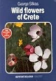 Wild Flowers of Crete (Nature of Crete)