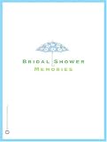 Bridal Shower Memories