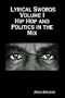 Lyrical Swords: Hip Hop and Politics in the Mix