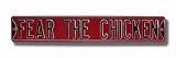 SOUTH CAROLINA FIGHTING GAMECOCKS FEAR THE CHICKEN AUTHENTIC METAL STREET SIGN (6 X 36)