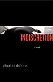 Indiscretion: A Novel
