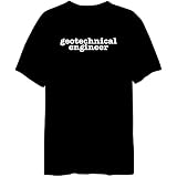 Geotechnical Engineer Mens T-shirt Geotechnical Engineer Mens T-shirt