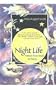 Night Life: Nature from Dusk to Dawn