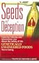 Seeds of Deception/Hidden Dangers in Kids' Meal-paperback/dvd set