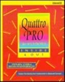 Quattro Pro for Windows inside & out