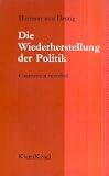 Die Wiederherstellung der Politik - Cuernavaca revisited - Hartmut von Hentig