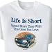 image and picture of Personalized Men's Gifts - Life is Short T-shirt