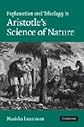 Explanation and teleology in Aristotle's science of nature