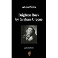 A-Level Notes on Graham Greene's Brighton Rock