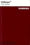 Wallpaper City Guide: Hamburg (Wallpaper City Guides)