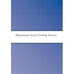 Momentum Stock Trading Secrets