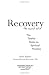 Recovery--the Sacred Art: The Twelve Steps As Spiritual Practice (Art of Spiritual Living)