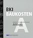 BKI Baukosten 4: Statistische Kostenkennwerte f&uuml;r den Altbau