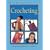Crocheting (Kids Can Do It)