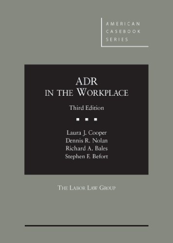 ADR in the Workplace (American Casebook Series)