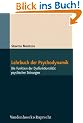 Lehrbuch der Psychodynamik: Die Funktion der Dysfunktionalit�t psychischer St�rungen