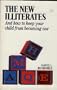 New Illiterates and How You Can Keep Your Child from Becoming One