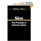 The Principles of Nonlinear Optics (Wiley Classics Library) by Y. R. Shen