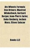 Ats Wheels Formula One Drivers: Manfred Winkelhock, Gerhard Berger, Jean-Pierre Jarier, Keke Rosberg, Jochen Mass, Eliseo Salazar-