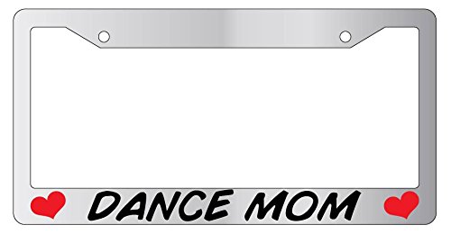 Dance Mom High Quality Chrome METAL License Plate Frame 685