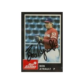 Bob Ayrault, Scranton/W-B Red Barons - Phillies Affiliate, 1992 Planters Autographed Card