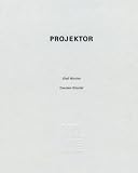 Projektor: Olaf Nicolai Carsten Nicolai - 
