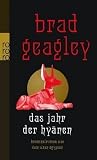 Das Jahr der Hy&auml;nen - Kriminalroman aus dem alten &Auml;gypten - Brad Geagley