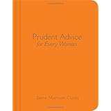prudent advice for every woman