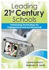 Leading 21st-century schools : harnessing technology for engagement and achievement