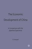 The economic development of China : a comparison with the Japanese experience