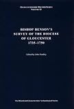 Bishop Benson's survey of the diocese of Gloucester, 1735-1750