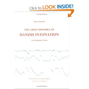 The Groundworks of Danish Intonation - Nina Gronnum
